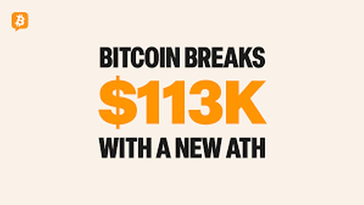 Bitcoin Breaks $113K, Hits New All-Time High