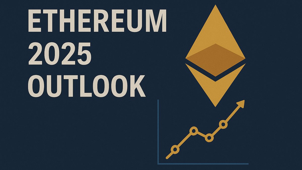 Ethereum 2025 Outlook