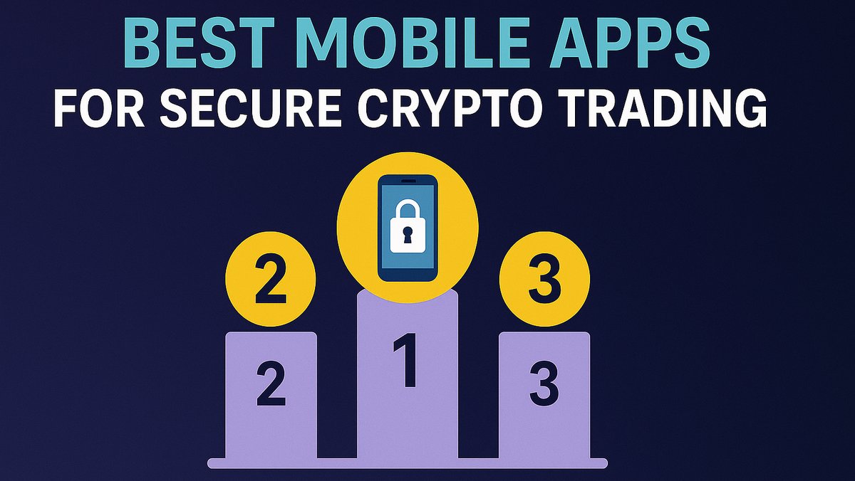 Top 5 Mobile Apps for Trading Crypto Safely in 2025